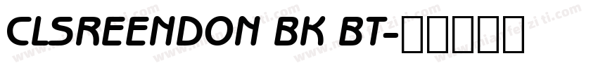 CLSREENDON BK BT字体转换